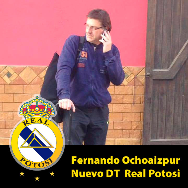 Fernando Ochoaizpur nuevo Técnico de Real Potosi para el 2019